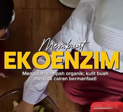 Ekoenzim - Menjaga Bumi Kita
